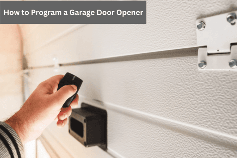 How to Program a Garage Door Opener